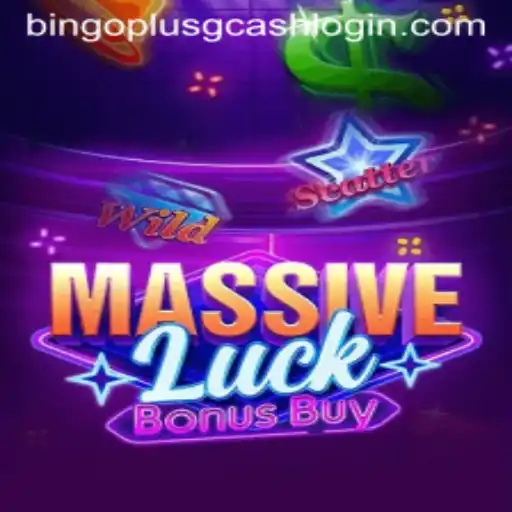 Exploring MassiveLuckBonusBuy and Bingo Plus GCash Login Integration